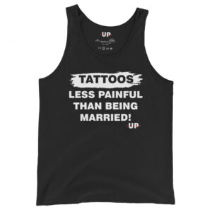 TATTOOS LESS PAINFUL THAN BEING MARRIED! Mens Tank