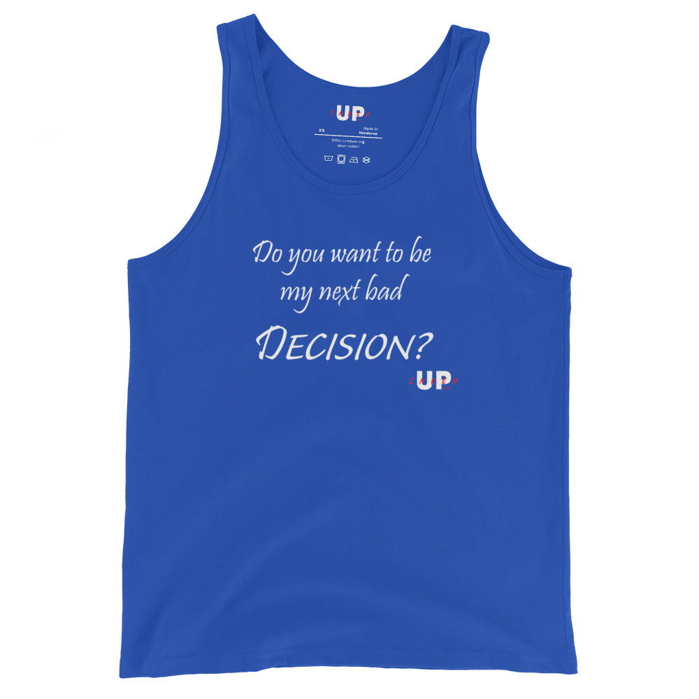 DO YOU WANT TO BE MY NEXT BAD DECISION? Mens Tank - Image 7
