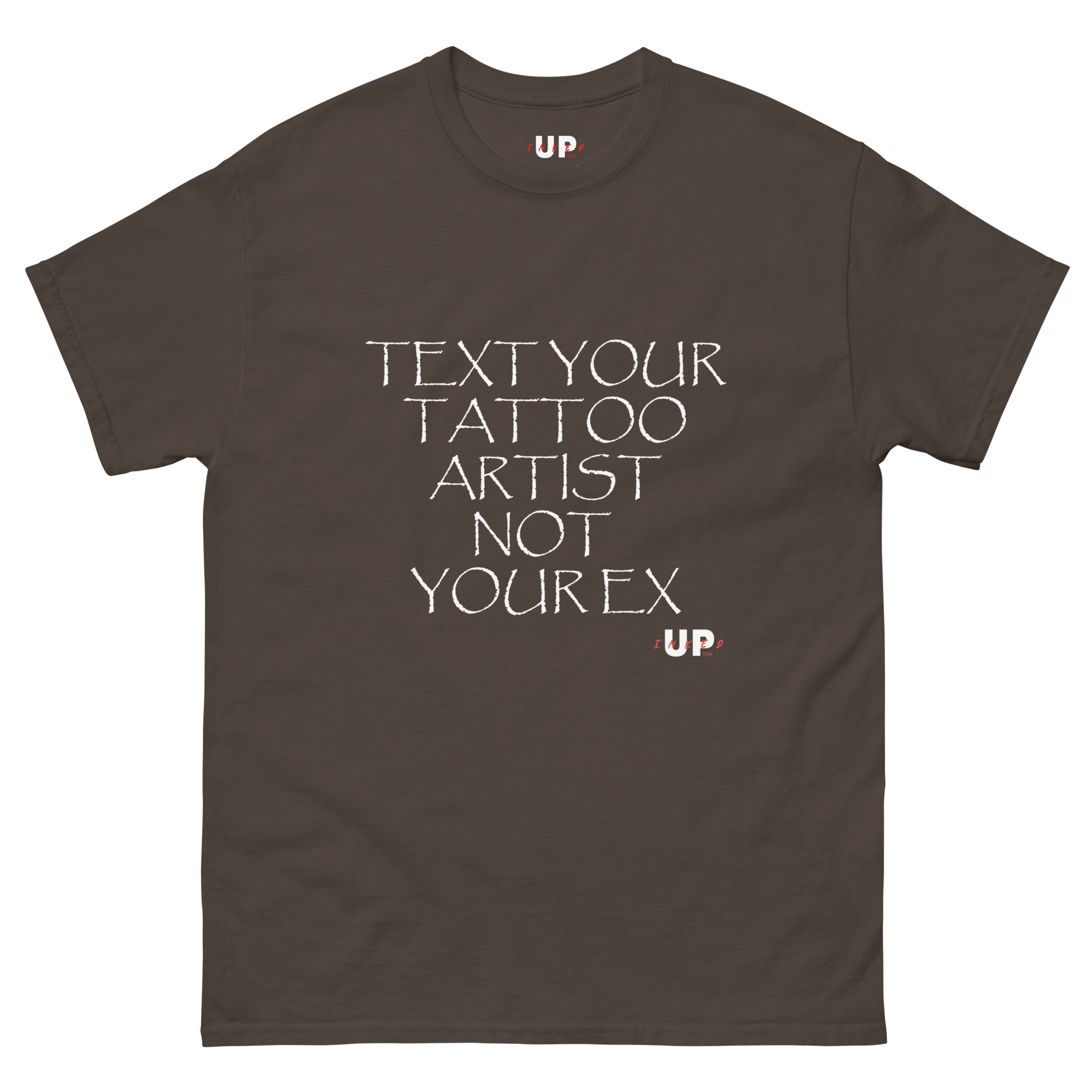 TEXT YOUR TATTOO ARTIST NOT YOUR EX Unisex T-Shirt - Image 9