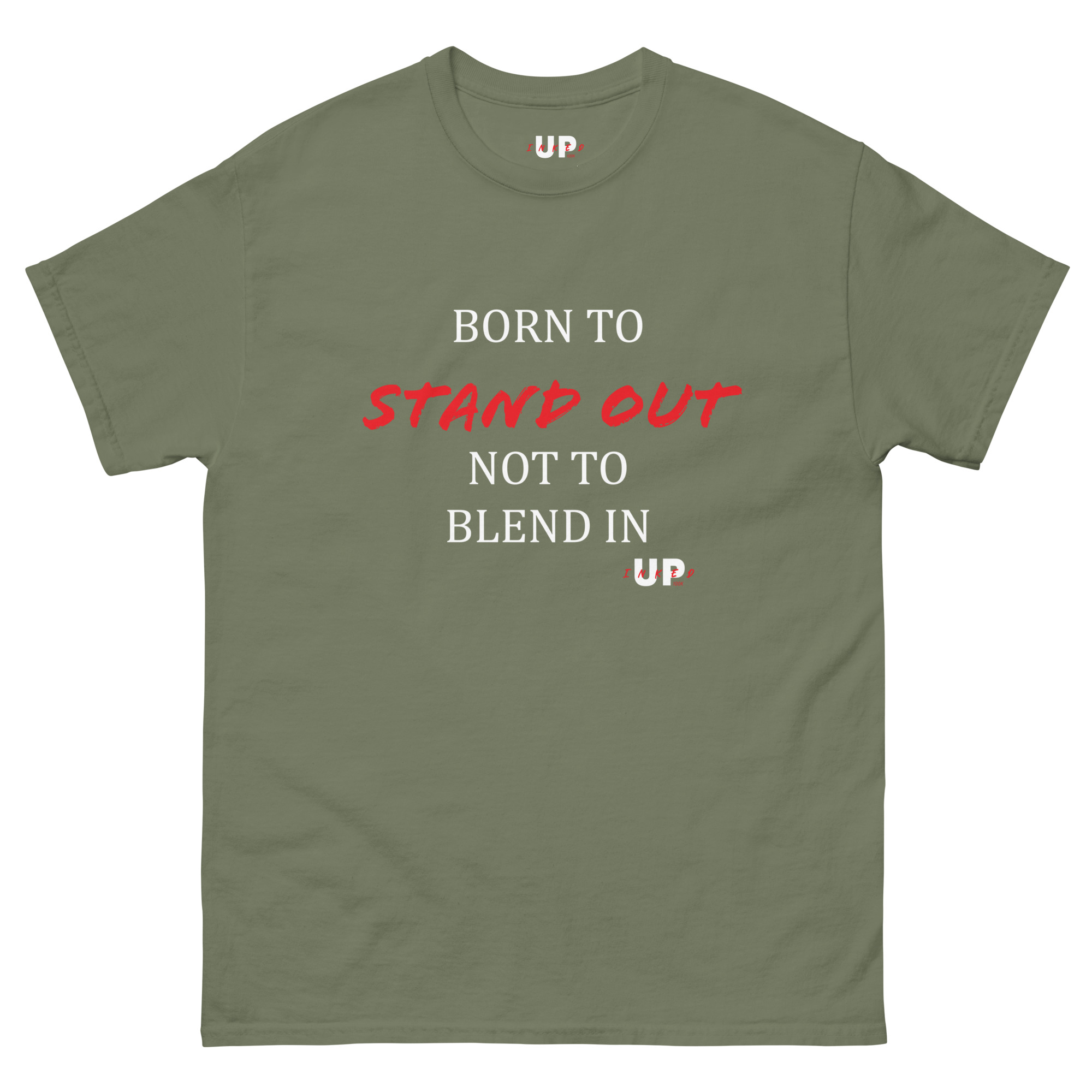 BORN TO STAND OUT NOT TO BLEND IN Unisex T-Shirt - Image 21