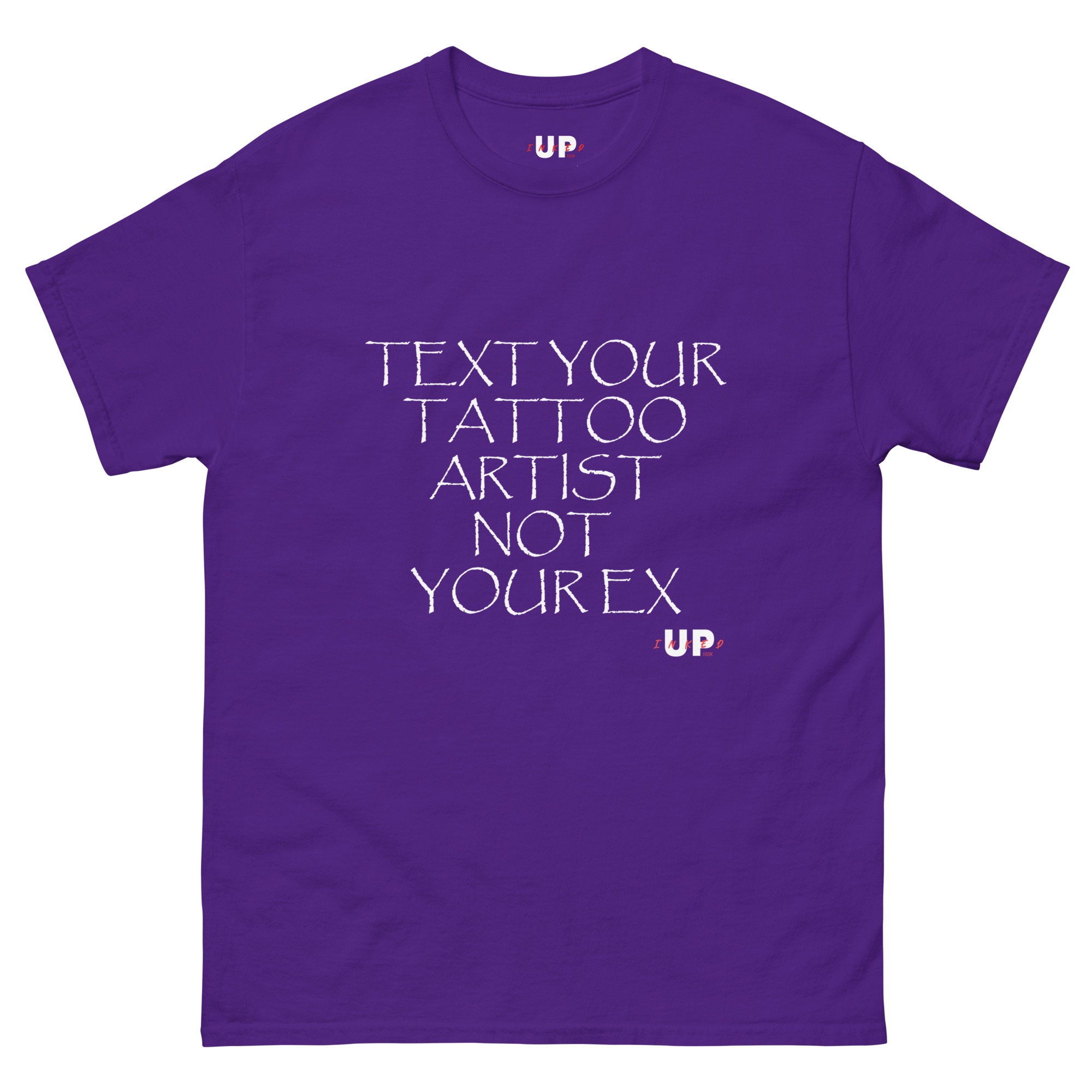 TEXT YOUR TATTOO ARTIST NOT YOUR EX Unisex T-Shirt - Image 5