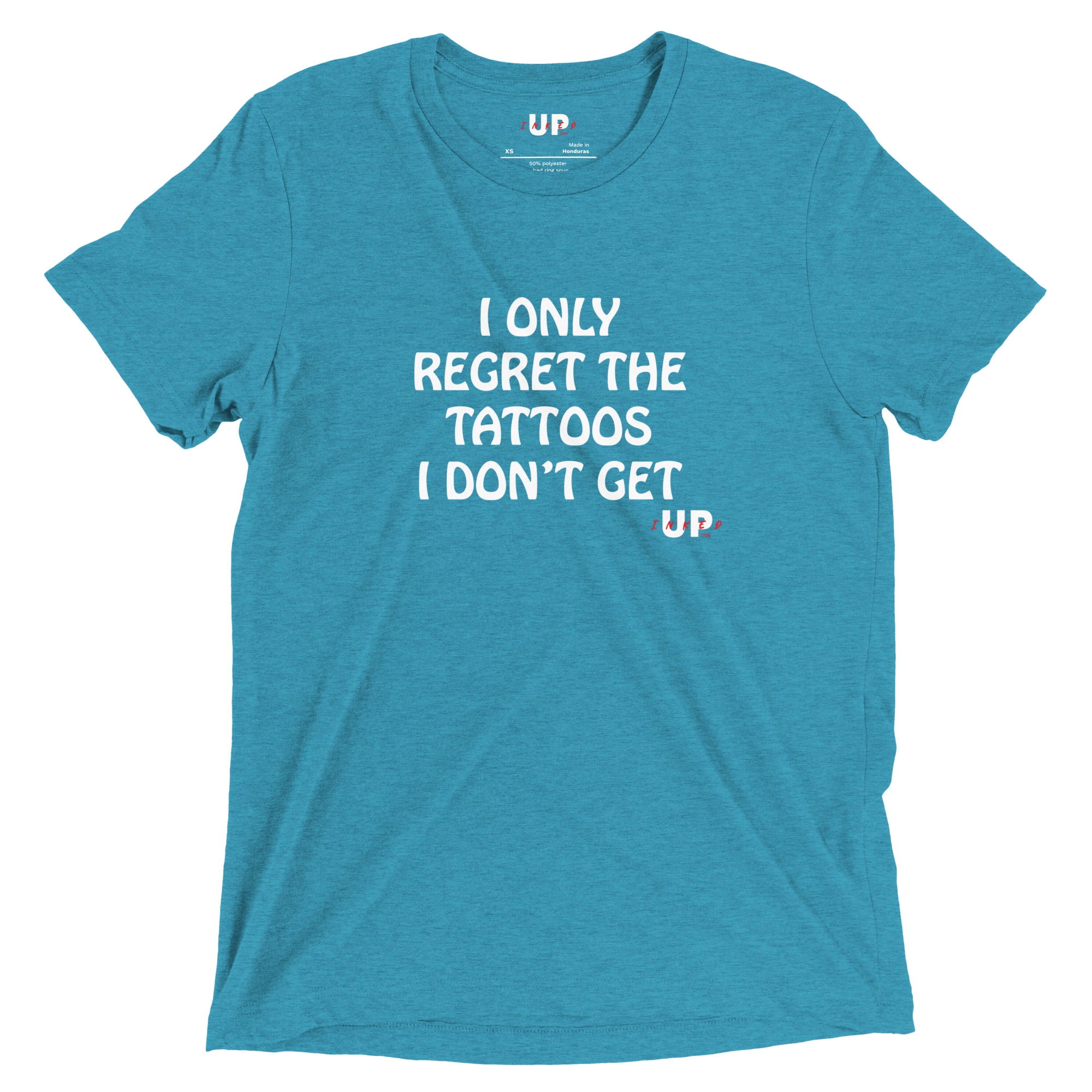I ONLY REGRET THE TATTOOS I DON'T GET Mens Tri-Blend T-Shirt - Image 17