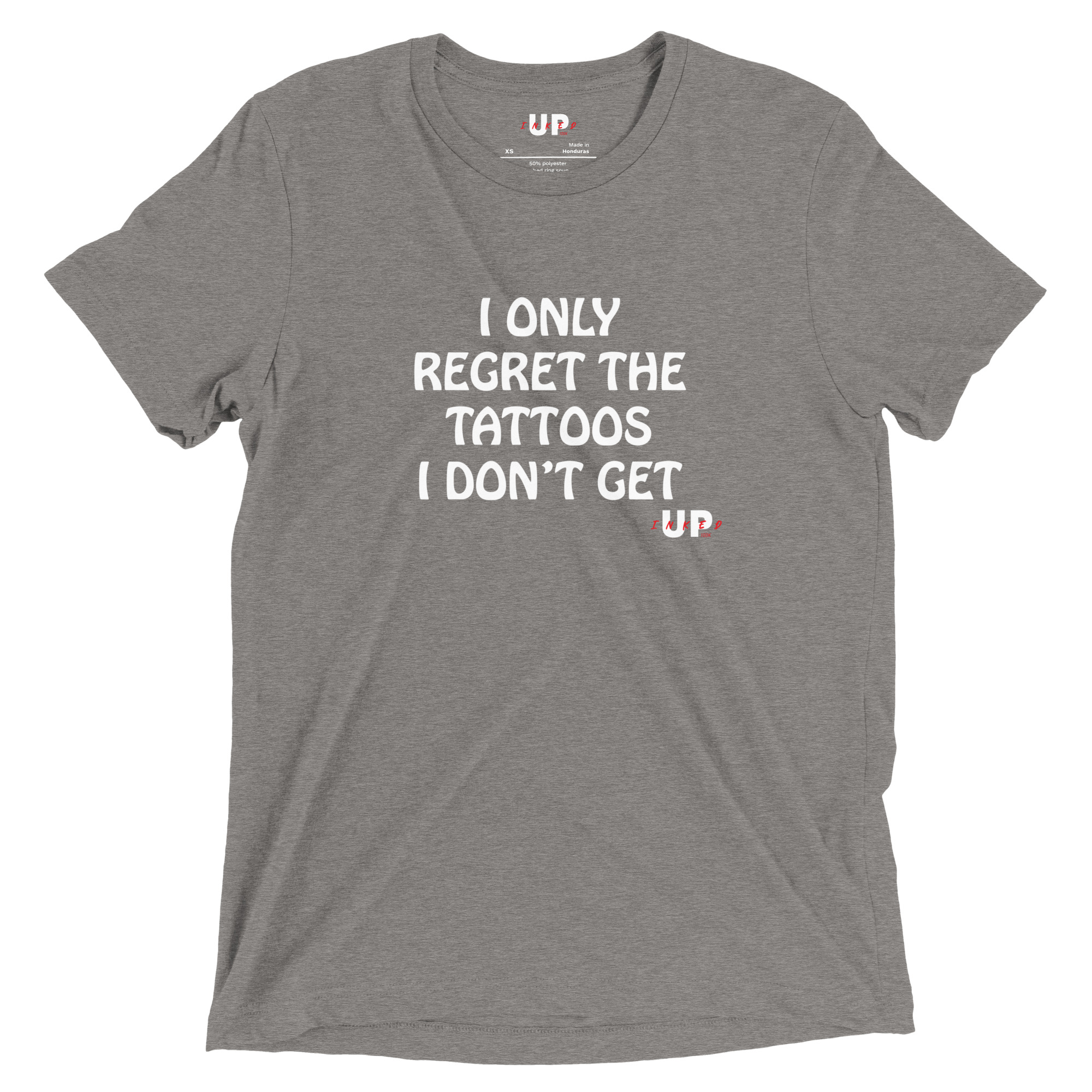 I ONLY REGRET THE TATTOOS I DON'T GET Mens Tri-Blend T-Shirt - Image 19