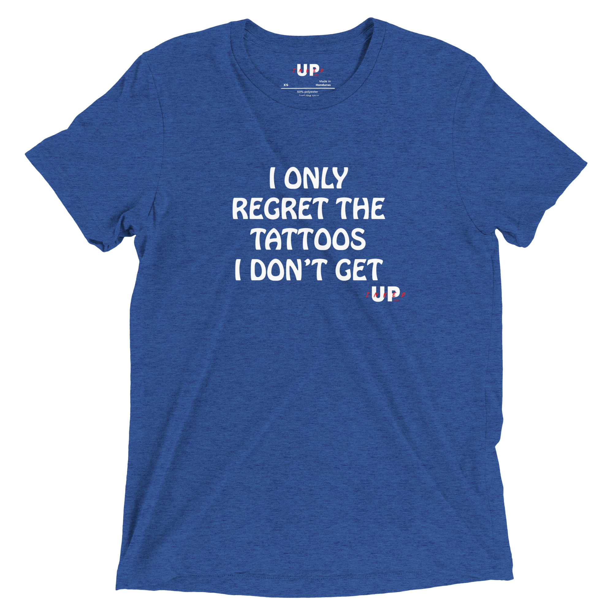 I ONLY REGRET THE TATTOOS I DON'T GET Mens Tri-Blend T-Shirt - Image 9
