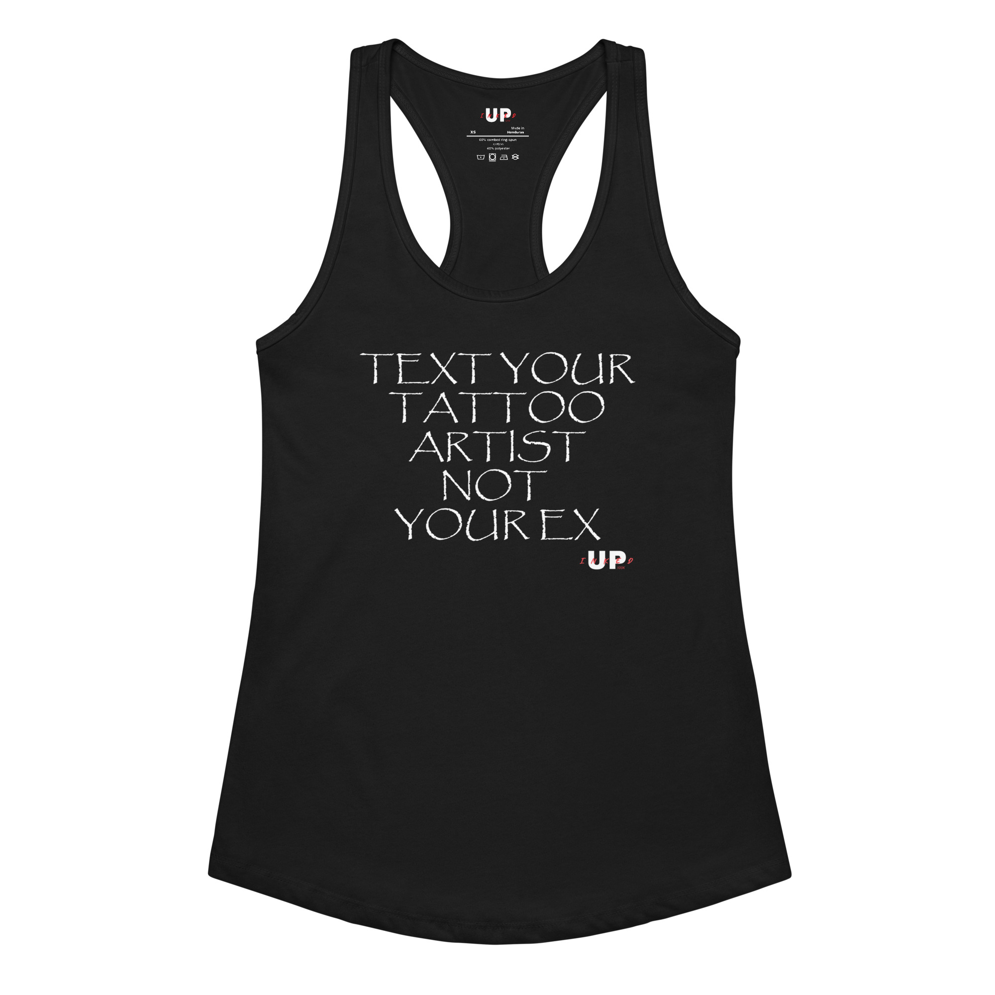 TEXT YOUR TATTOO ARTIST NOT YOUR EX Womens Tank