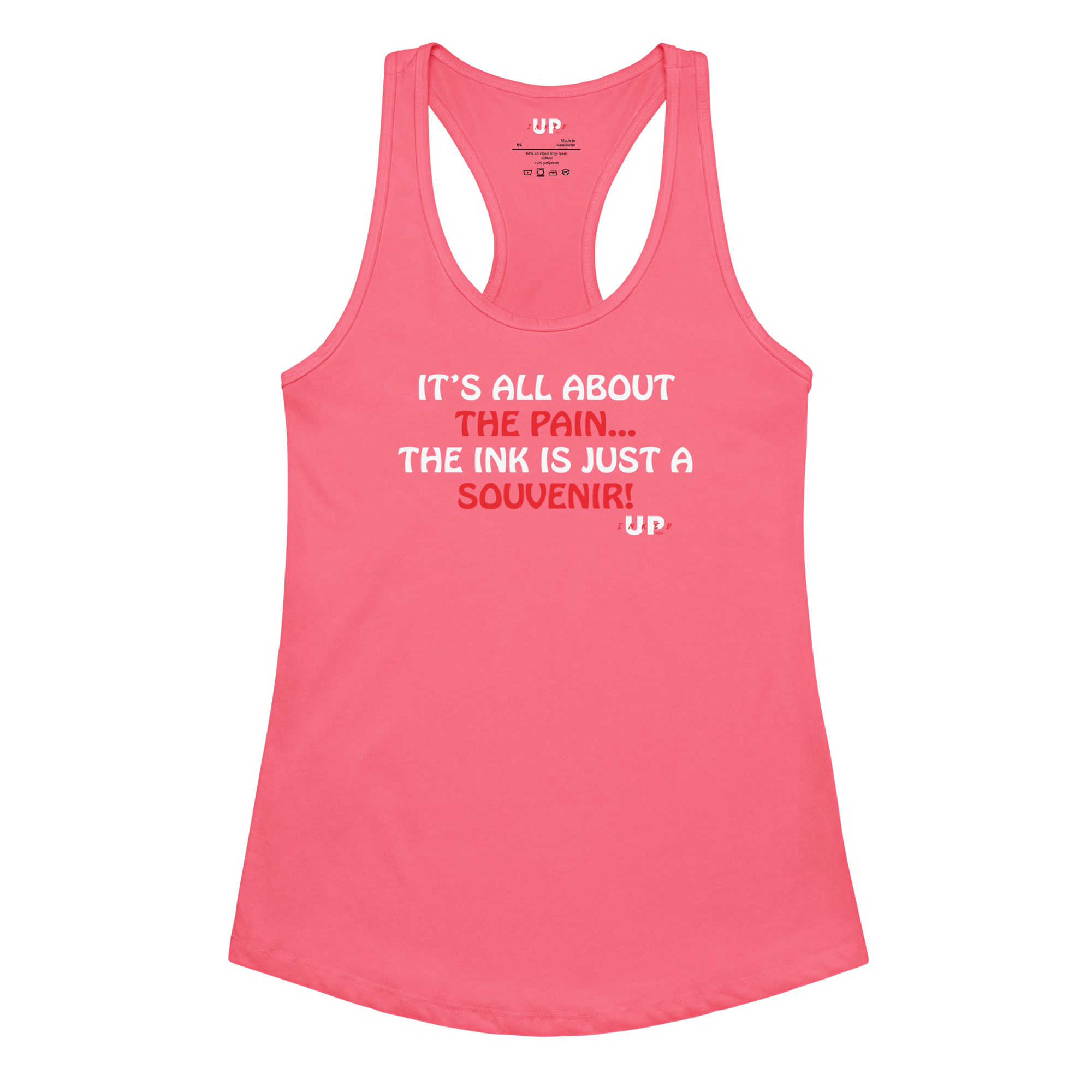 IT'S ALL ABOUT THE PAIN…THE INK IS JUST A SOUVENIR! Womens Tank - Image 4